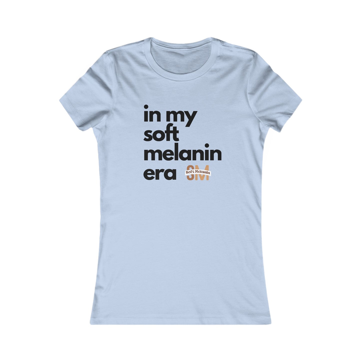 "Soft Melanin Era" Tee