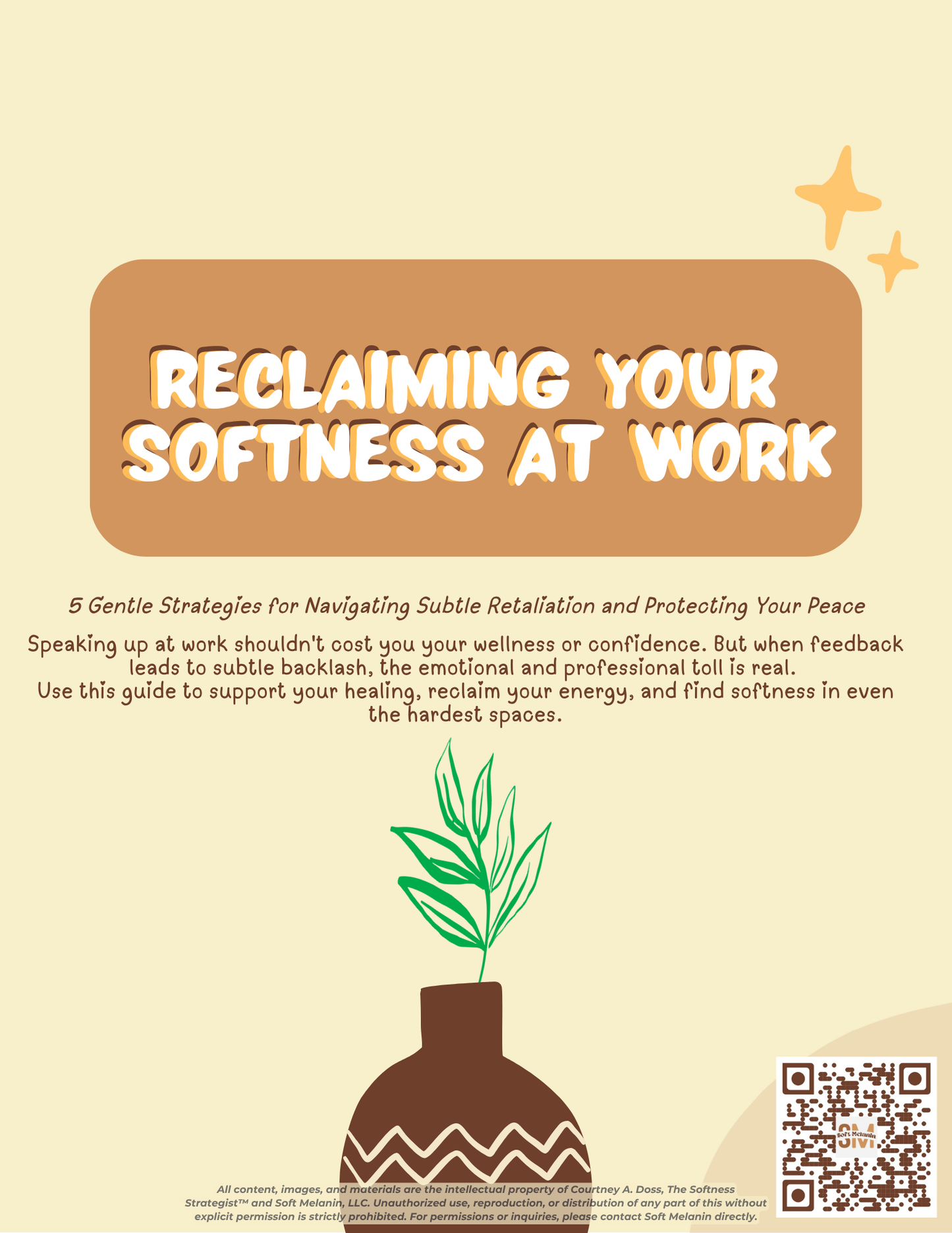 FREE Reclaiming Your Softness at Work (code: SOFTWK)