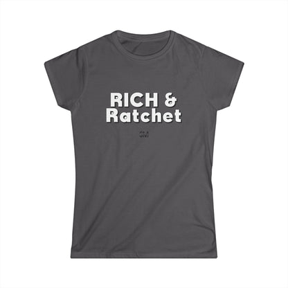 "Rich & Ratchet" Tee