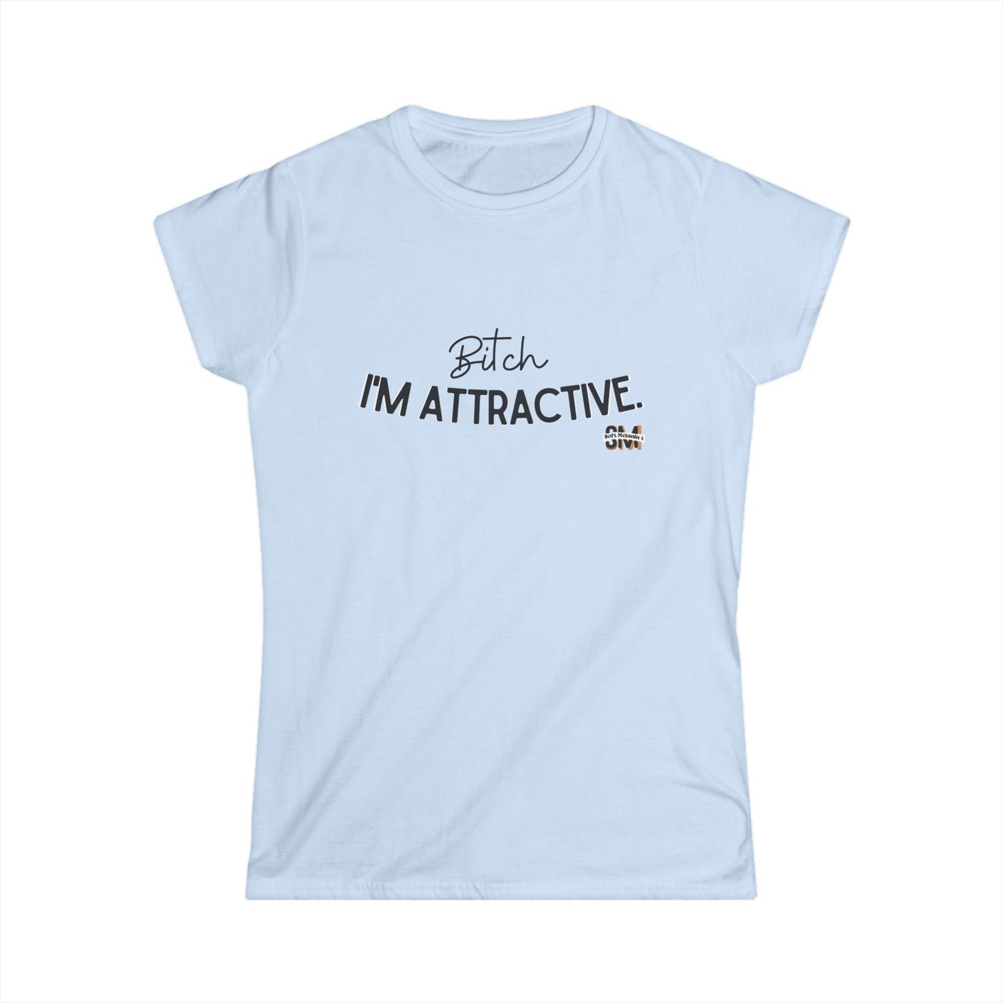 "I'm Attractive" Tee