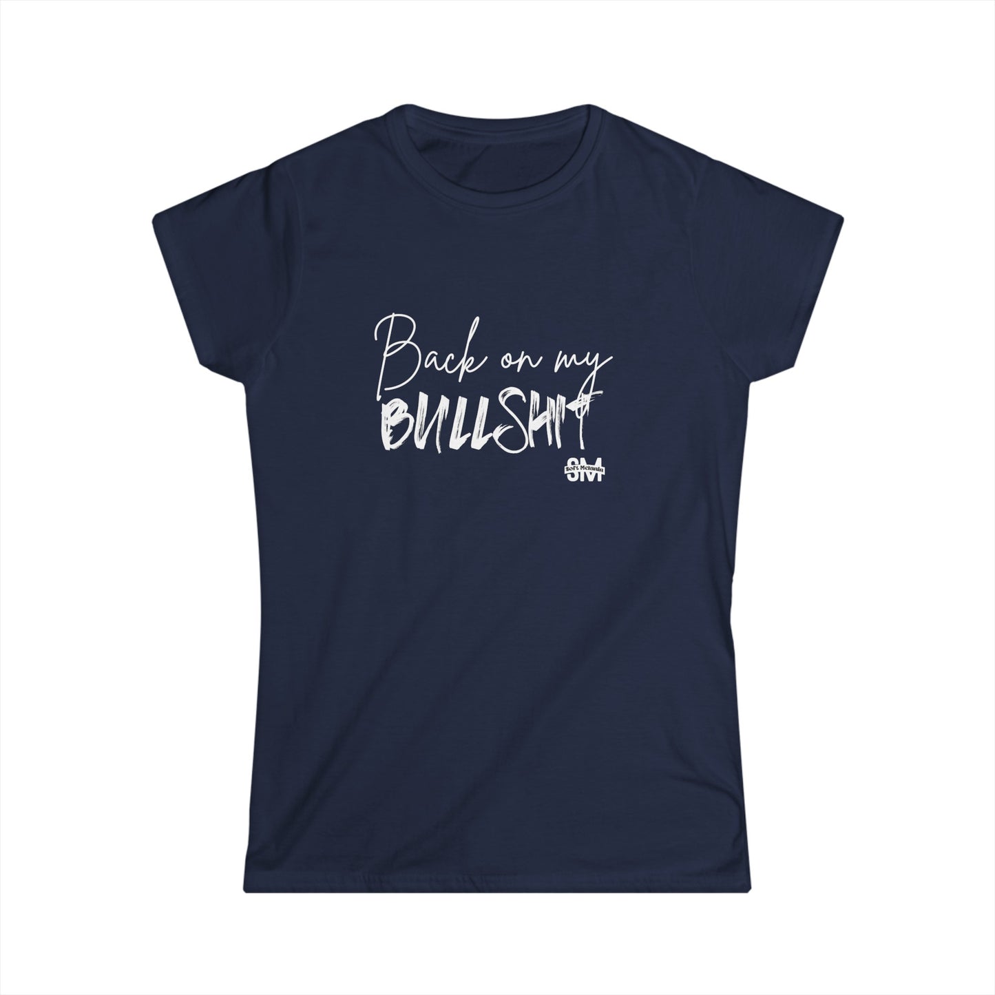 "Back On My BS" Tee