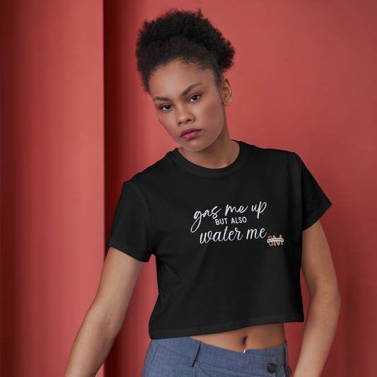 "Gas & Water" Crop Top